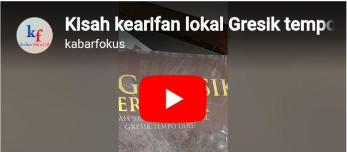Lagi Lagi Sang Gresik Bercerita